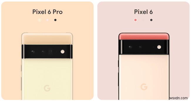 Google Pixel 6 & 6a: News, Price, Release Date, and Specs