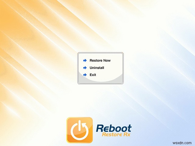 Reboot Restore Rx – An Easy Way to Restore Your Windows System Automatically