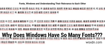 MTE Explains: Why Does Windows Have So Many Fonts?
