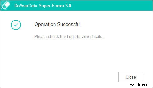 Super Eraser – A Secure Way to Delete Your Data