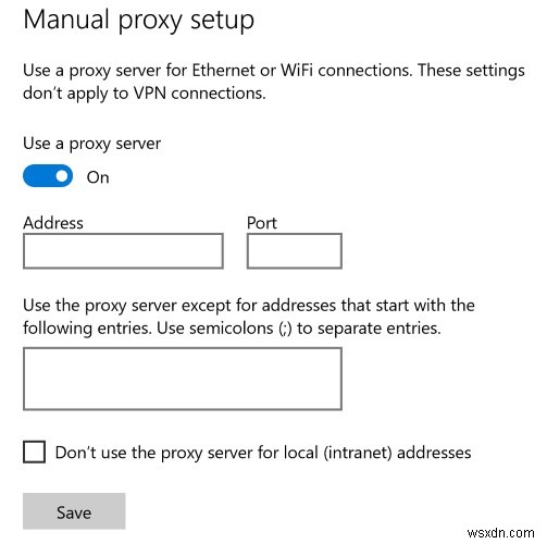 How to Use a Proxy Server in Windows 10 to Protect Your Connection