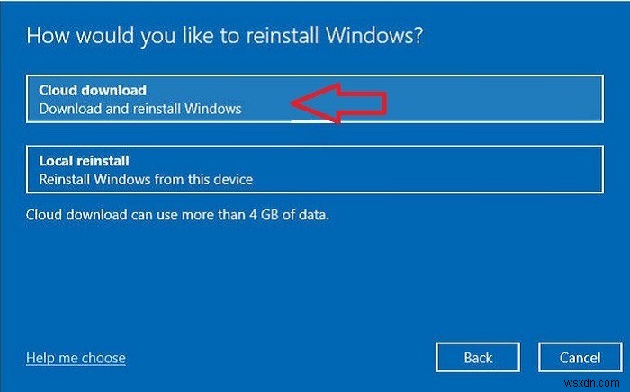 Using The Windows 10 Factory Reset Cloud Option
