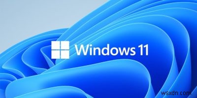 10 Reasons Why You Should Upgrade to Windows 11
