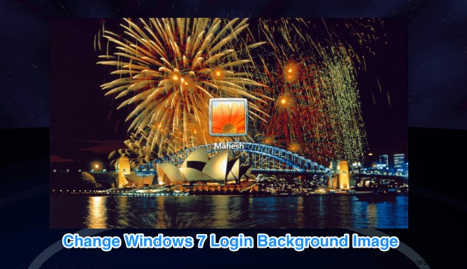 How To Change The Windows 7 Login Screen Background Image