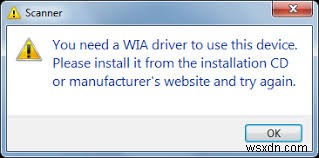 Fixed: Scanner Need a WIA Driver – Canon, HP, Fujitsu, Epson