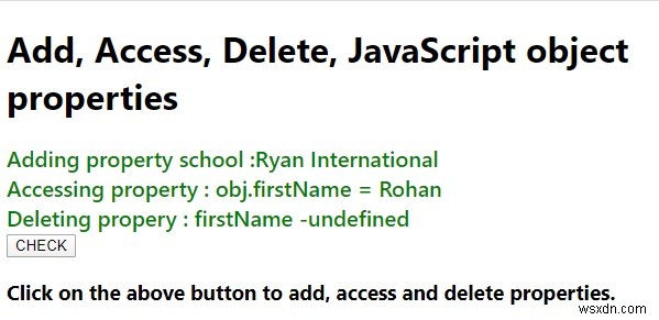 How to add, access, delete, JavaScript object properties?