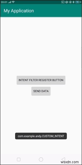 In Android how to register a custom Intent filter to a broadcast receiver?