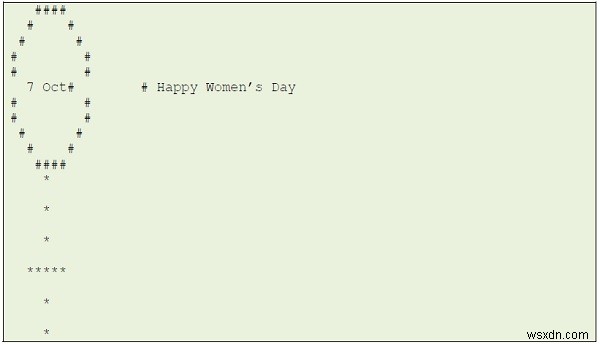 Write a program for Happy Woman&rsquo;s Day in c++