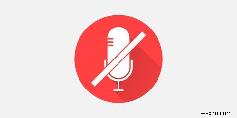 6 Common Microphone Issues in Windows 10 (And How to Fix Them)