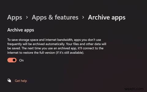 What Is the Archive App Feature in Windows 11 and Should You Enable or Disable It?