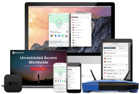 Why ExpressVPN Should Be Your First Choice for a VPN