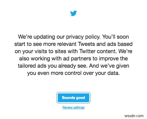 Twitters New Privacy Policy Means You Need to Change Your Settings