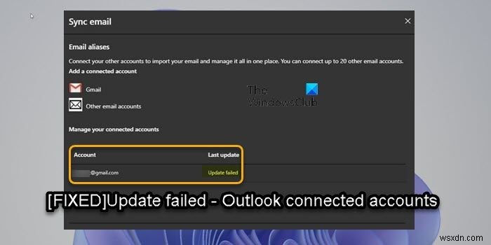 Outlook connected accounts Update failed and Sync issues