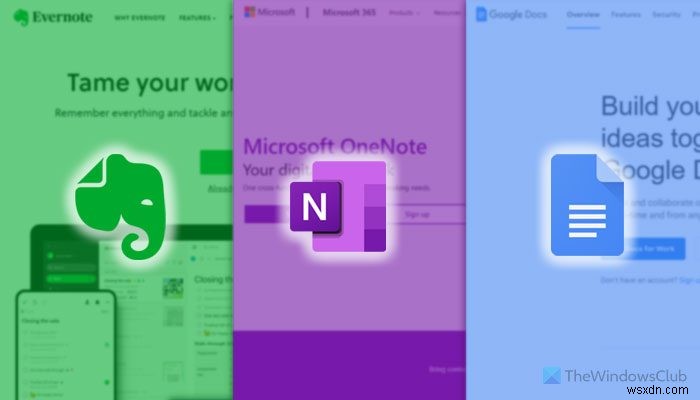 Evernote vs OneNote vs Google Docs: Which is better?