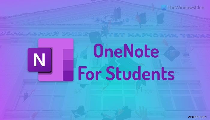 How to use OneNote for Students