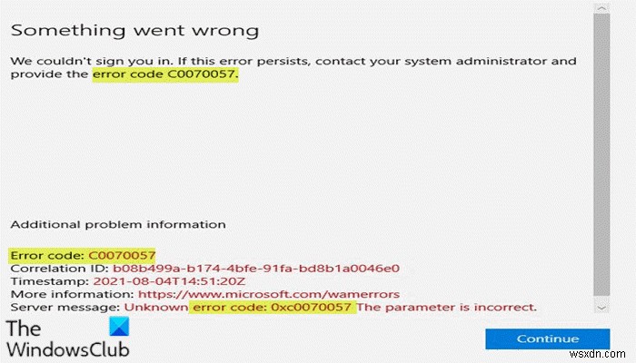 Fix Office apps Sign-in error 0xC0070057 on Windows 11/10