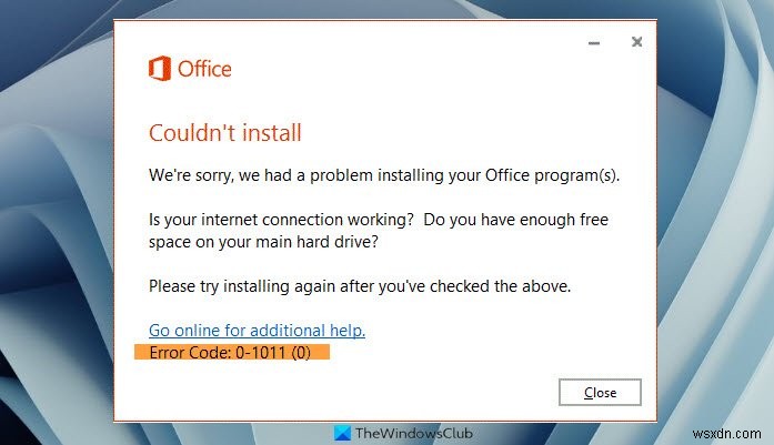 Errors 0-1011, 3088-1015, 30183-1011 or 0-1005 when installing Office