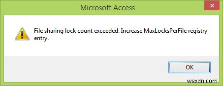 Fix File sharing lock count exceeded error in Office Access