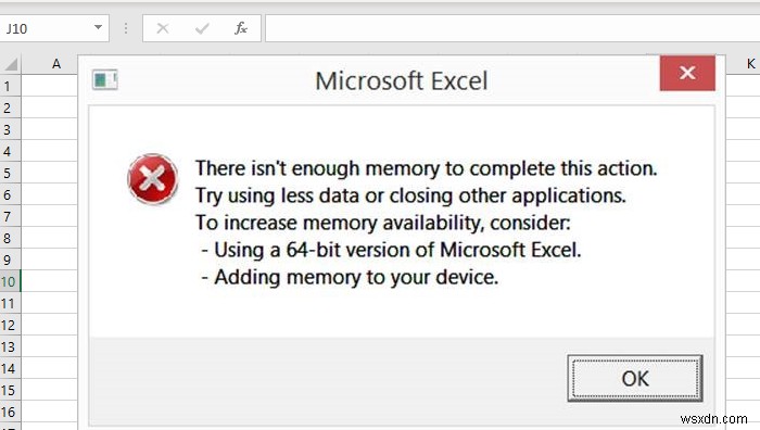 Excel cannot complete this task, Out of Memory, Not enough System Resources to Display Completely