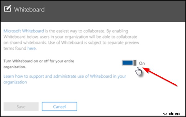 How to enable Microsoft Whiteboard for Office 365