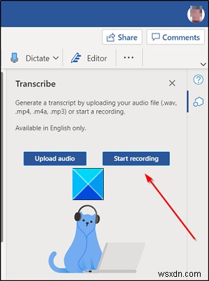 Transcribe feature for Word lets you convert Speech into a Text transcript