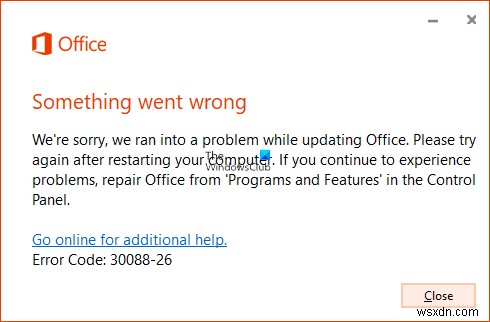 Error code 30088-26 when updating Office apps on Windows 11/10