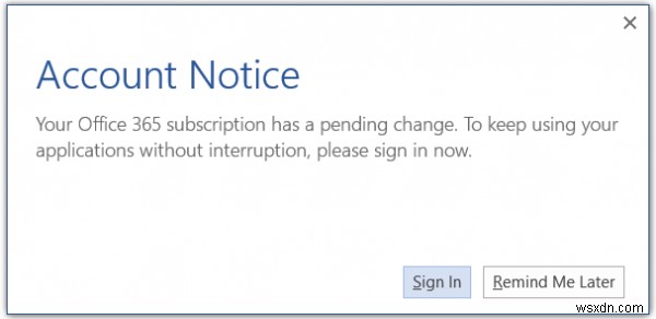 How to disable Account Notice message in Microsoft Office 365 for Business Plan