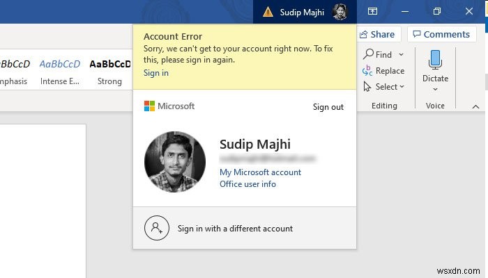 Sorry, we can’t get to your account right now error in Office 365 apps