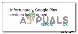 Fix: “Unfortunately, Google Play Services Has stopped” on Android?