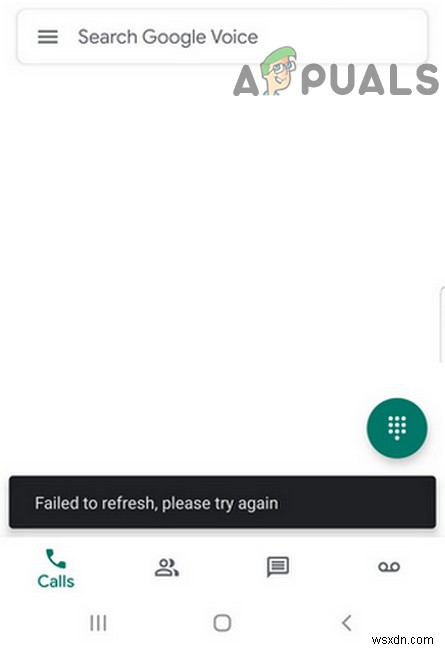 Fix: Google Voice Failed to Refresh
