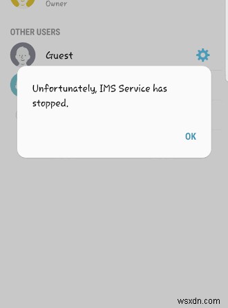 Fix: Unfortunately, IMS Service has stopped on Android