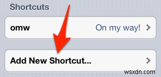 How to Make Keyboard Shortcuts on Your iPhone