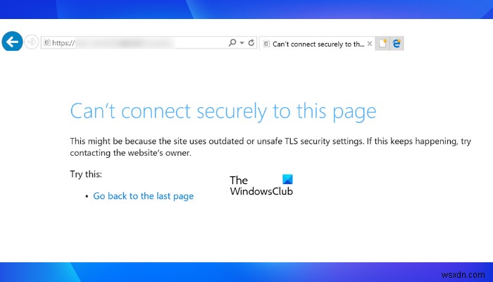 Fix Can’t connect securely to this page error on Microsoft Edge
