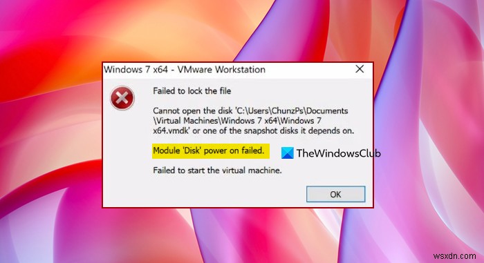 Failed to lock the file, Module Disk power on failed on VMWare