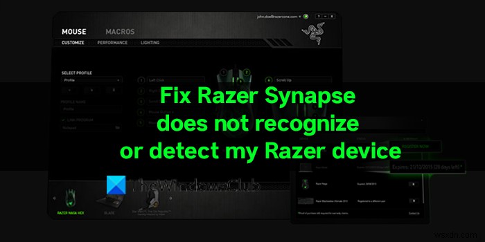 Razer Synapse does not recognize or detect my Razer device