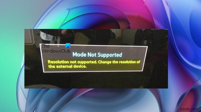 Fix Resolution not supported Monitor error on Windows PC