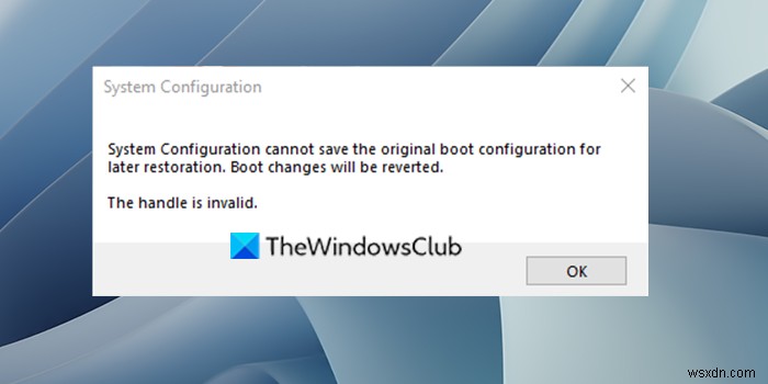 System Configuration cannot save the original boot configuration