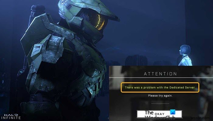 There was a problem with the Dedicated Server – Halo Infinite error