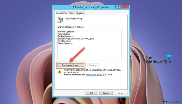 Add User or Group button is grayed out in User Rights Assignment