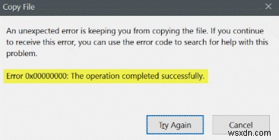 Error 0x00000000, The operation completed successfully