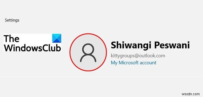 Fix Profile Picture not showing up in Windows Settings