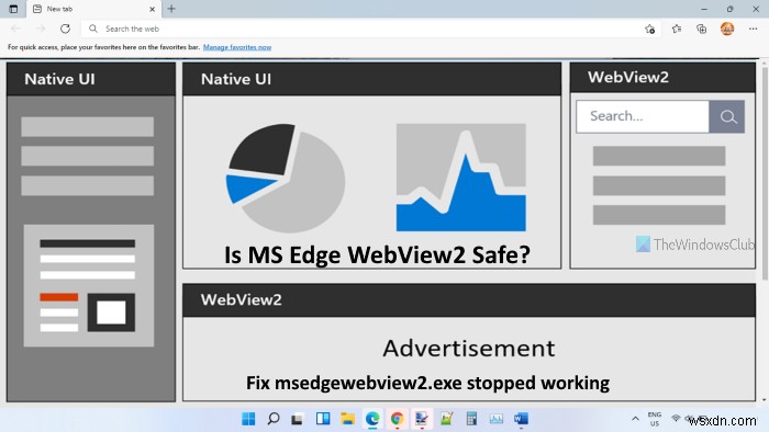 Is MS EDGE WEBVIEW2.EXE safe? Fix msedgewebview2.exe has stopped working