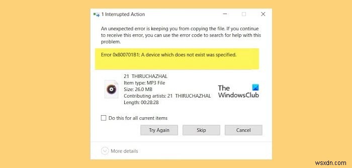 Fix Error 0x800701b1, A device which does not exist was specified