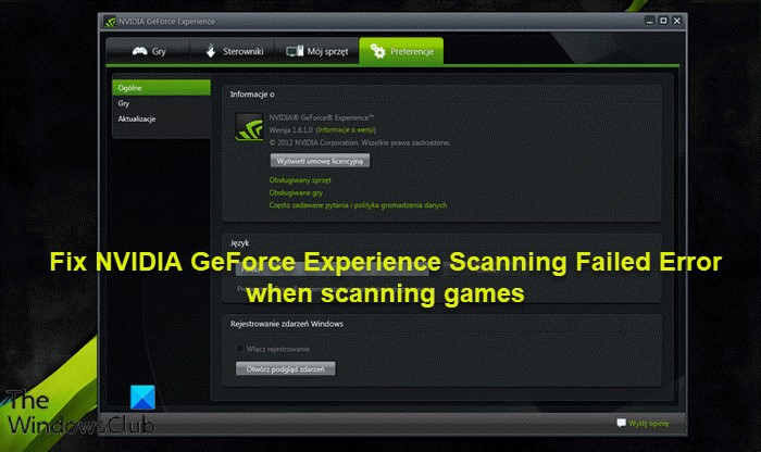 Fix NVIDIA GeForce Experience Scanning Failed error when scanning games