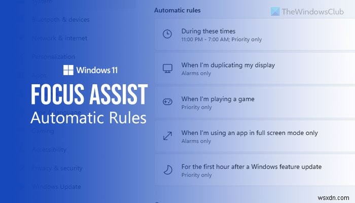 How to use Focus assist Automatic rules in Windows 11