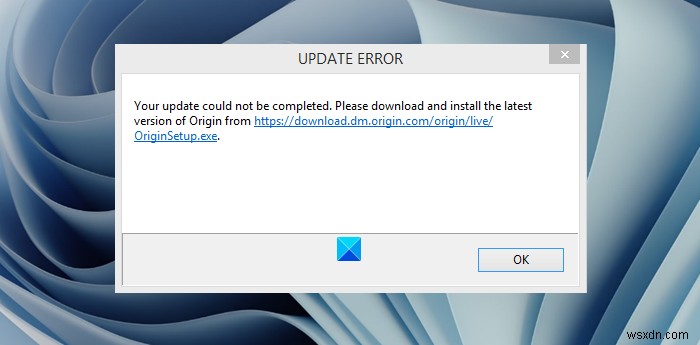 Fix EA Origin Update error – Your update could not be completed
