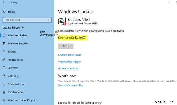 Fix error 0x80246007 when downloading Windows Updates