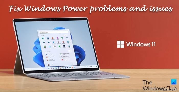 Fix common Power problems and issues in Windows laptop