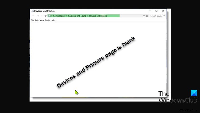 Devices and Printers page is Blank or Not loading on Windows 11/10 