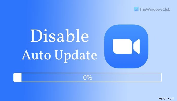 How to enable or disable Zoom auto update using Group Policy and Registry
